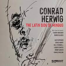 Latin Side Of Mingus - CD Audio di Conrad Herwig