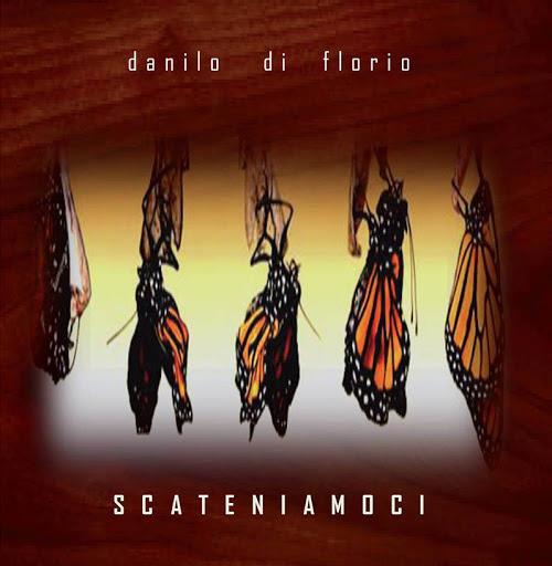 Scateniamoci - CD Audio di Danilo Di Florio