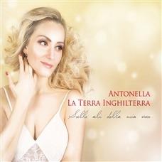 Sulle ali della mia voce - CD Audio di Antonella La Terra Inghilterra