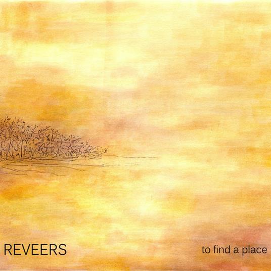 To Find a Place - CD Audio di Reveers