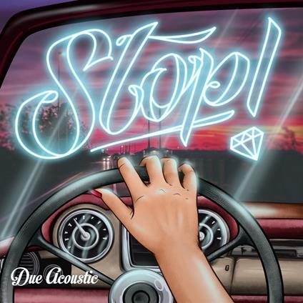 Stop! - CD Audio di Due Acoustic