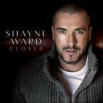 Closer - CD Audio di Shayne Ward