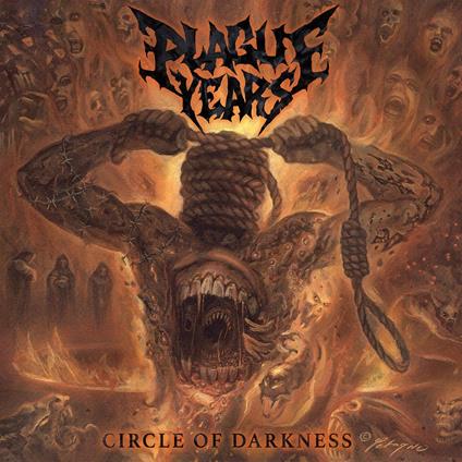 Circle of Darkness - CD Audio di Plague Years