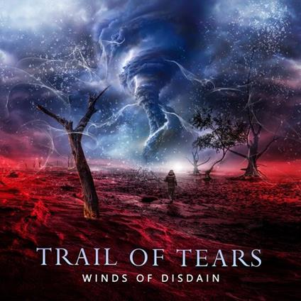 Winds Of Disdain (180 Gr. Vinyl Red & Black Prin - Vinile LP di Trail of Tears