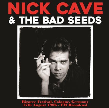 Bizarre Festival. Cologne, Germany - Vinile LP di Nick Cave and the Bad Seeds
