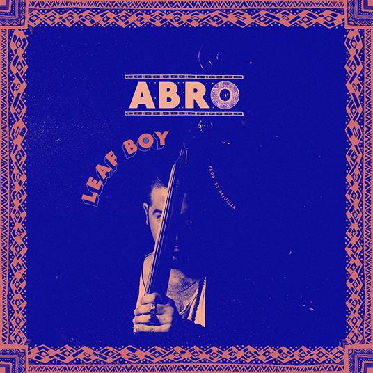 Leaf Boy - Vinile LP di Abro