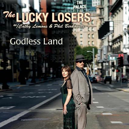 Godless Land - CD Audio di Lucky Losers