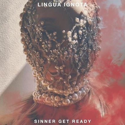 Sinner Get Ready - CD Audio di Lingua Ignota