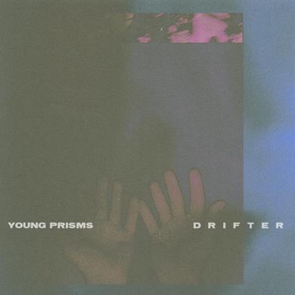 Drifter - CD Audio di Young Prisms