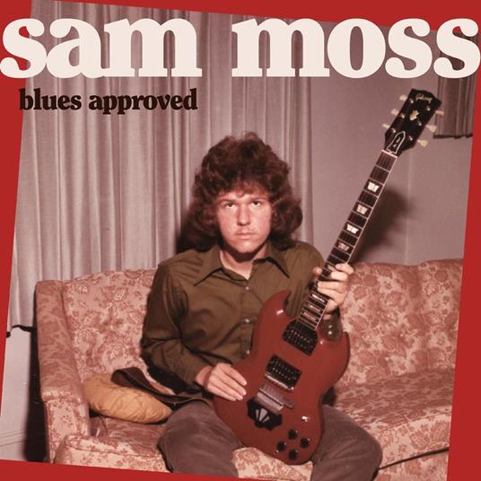 Blues Approved - Vinile LP di Sam Moss