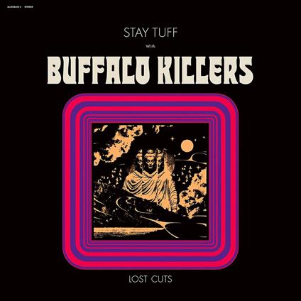 Stay Tuff - Lost Cuts - Clear Purple - Vinile LP di Buffalo Killers