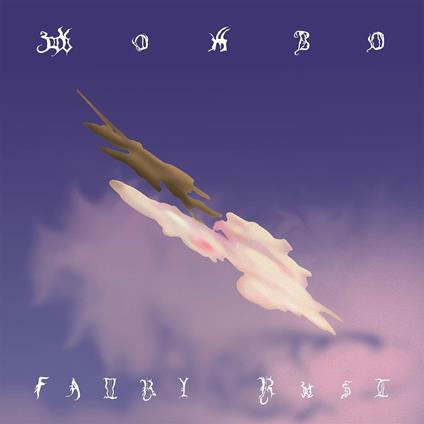 Fairy Rust (Melted Cloud Vinyl) - Vinile LP di Wombo