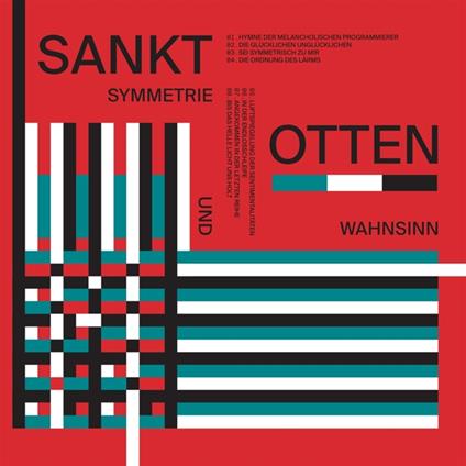 Symmetrie Und Wahnsinn - CD Audio di Sankt Otten
