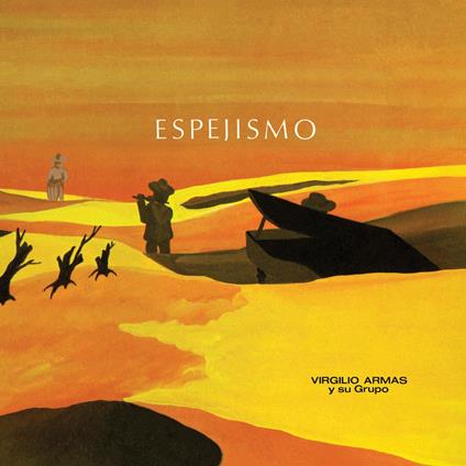 Espejismo - Vinile LP di Virgilio Armas