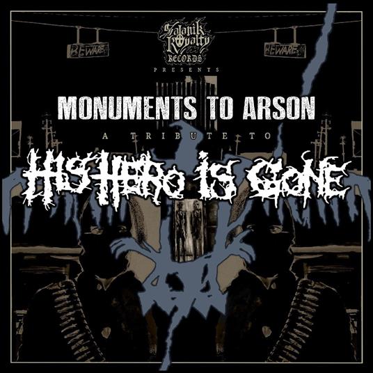 Monuments to Arson: A Tribute to His Hero Is Gone (Black & White Marble Vinyl) - Vinile LP