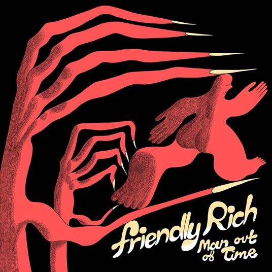 Man Out Of Time - Vinile LP di Friendly Rich