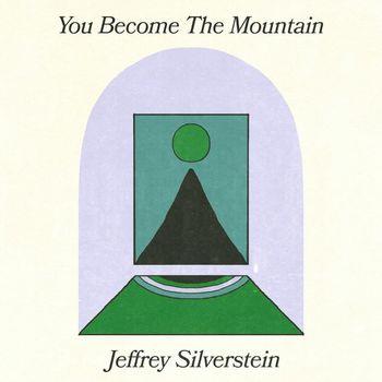 You Become The Mountain (Lilac Vinyl) - Vinile LP di Jeffrey Silverstein