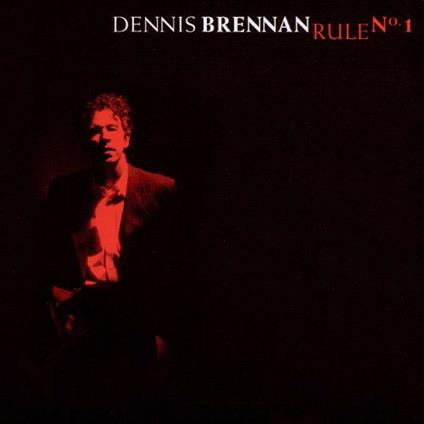 Rule N.1 - CD Audio di Dennis Brennan