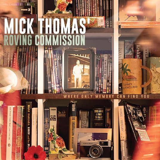 Where Only Memory Can Find You - CD Audio di Mick Thomas