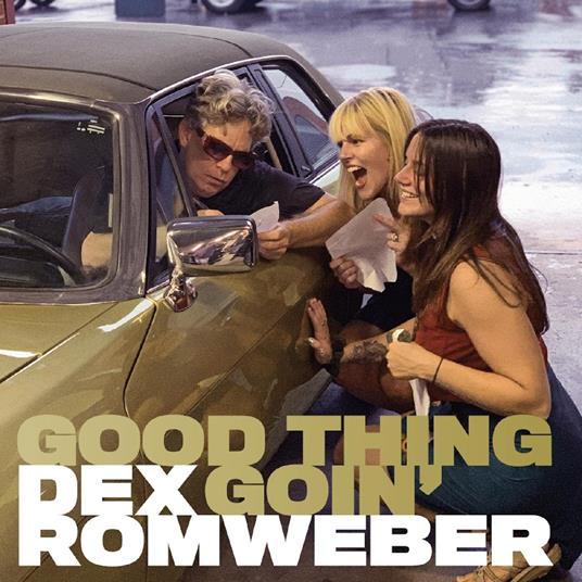 Good Thing Goin' - CD Audio di Dex Romweber