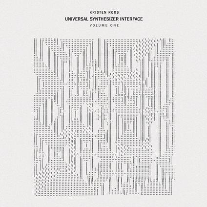 Universal Synthesizer Interface Vol.1 - Vinile LP di Kristen Roos