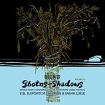 Shotns - Shadows. Songs From Testimonies