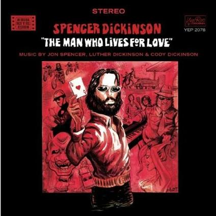 The Man Who Lives for Love - CD Audio di Spencer Dickinson