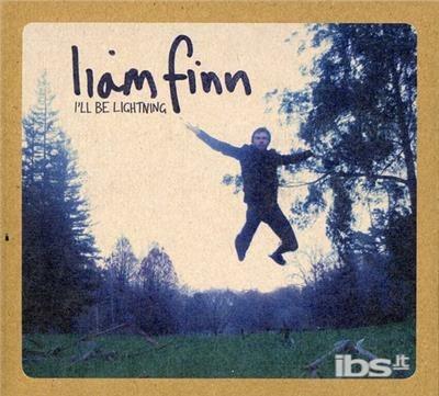 I'll Be Lightning - CD Audio di Liam Finn