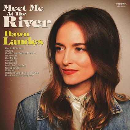 Meet Me at the River - CD Audio di Dawn Landes