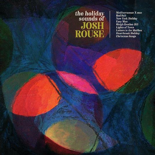 The Holiday Sound of Josh Rouse (Red Coloured Vinyl) - Vinile LP di Josh Rouse