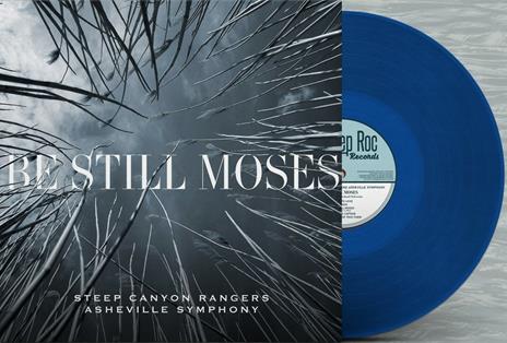 Be Still Moses (Transparent Blue Vinyl) - Vinile LP di Steep Canyon Rangers - 2