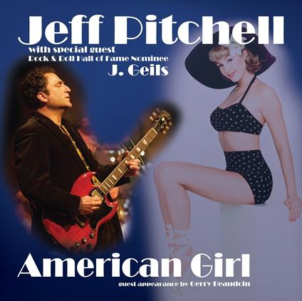 American Girl - CD Audio di Jeff Pitchell