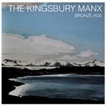 Bronze Age - CD Audio di Kingsbury Manx