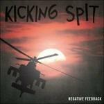 Negative Feedback - Vinile LP di Kicking Spit