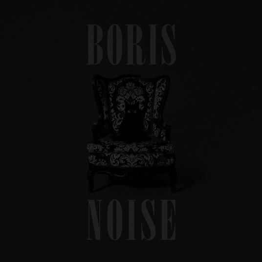Noise - CD Audio di Boris