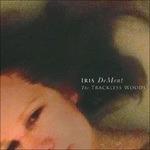 The Trackless Woods - CD Audio di Iris DeMent