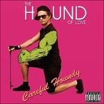Careful Houndy - Vinile LP di Hound of Love