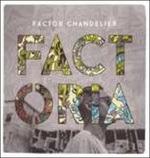 Factoria - Vinile LP di Factor Chandelier