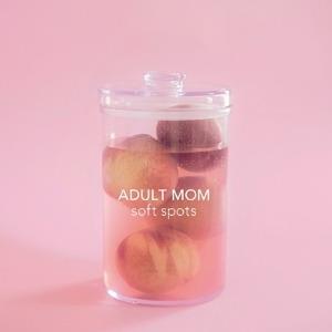 Soft Spots - CD Audio di Adult Mom
