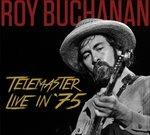 Telemaster Live in '75 - CD Audio di Roy Buchanan