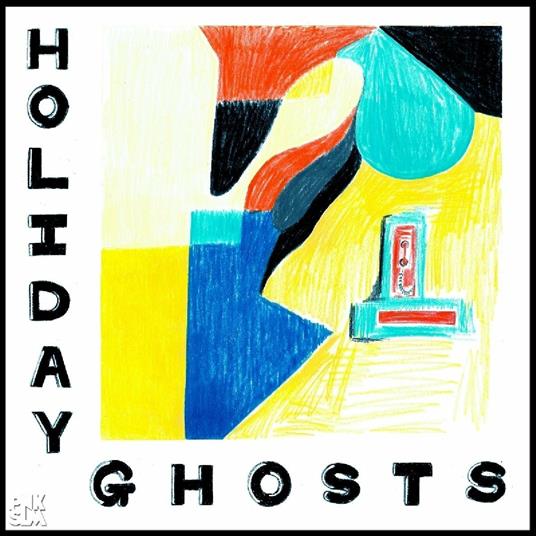 Holiday Ghosts - Vinile LP di Holiday Ghosts