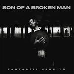 Son Of A Broken Man