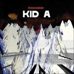 Kid A - CD Audio di Radiohead