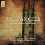 Songs of Angels - CD Audio di Magdalen College Choir Oxford