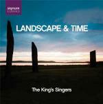 Landscape & Time - CD Audio di King's Singers