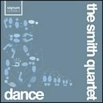 Dance - CD Audio di Smith Quartet