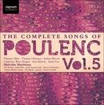 Complete Songs vol.5 - CD Audio di Francis Poulenc