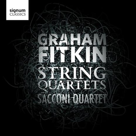 String Quartets - CD Audio di Graham Fitkin,Sacconi Quartet