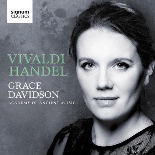 Grace Davidson esegue Vivaldi e Handel - CD Audio di Antonio Vivaldi,Georg Friedrich Händel,Academy of Ancient Music,Grace Davidson