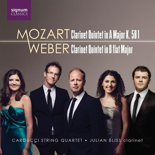 Mozart & Weber Quintets - CD Audio di Wolfgang Amadeus Mozart,Carl Maria Von Weber,Julian Bliss